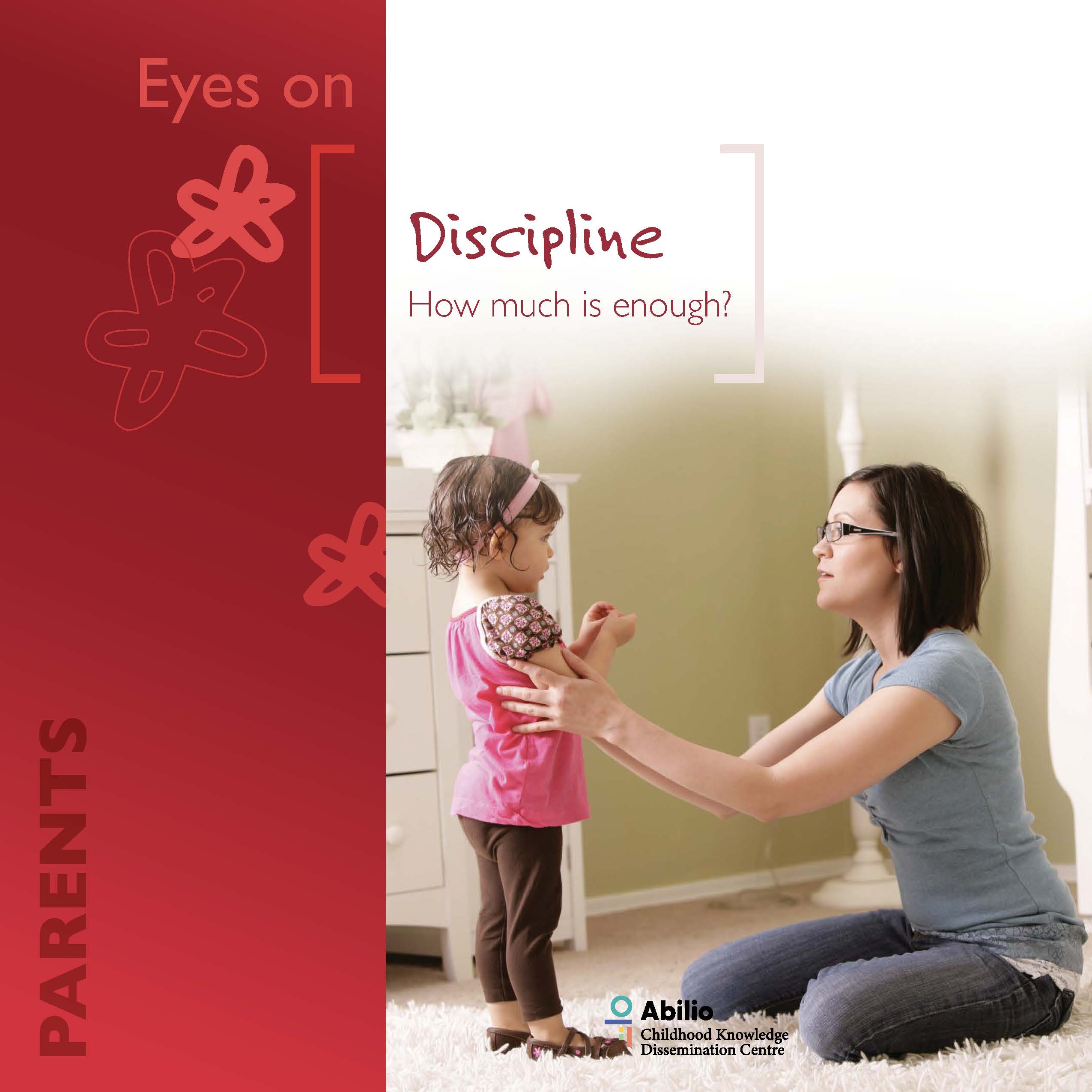 Aggression : Discipline: how much is enough?